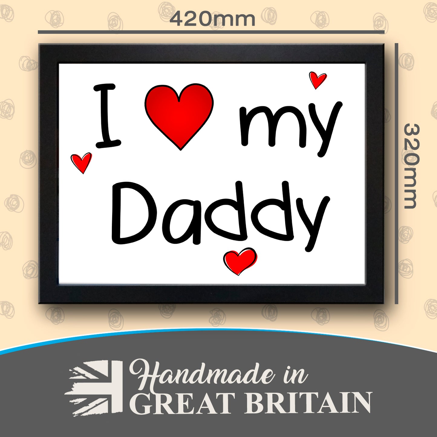 'I (Love Heart) My Daddy' Cushioned Lap Tray