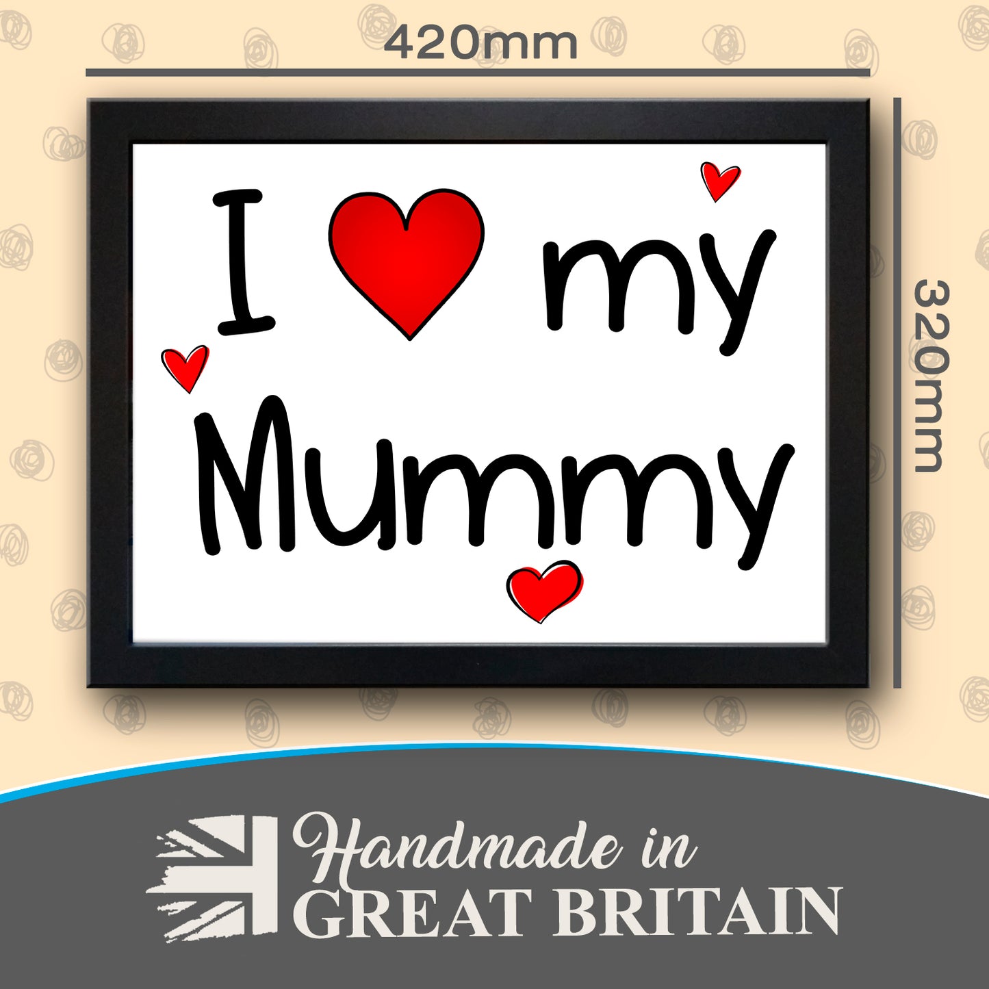 I (Love Heart) My Mummy Cushioned Lap Tray