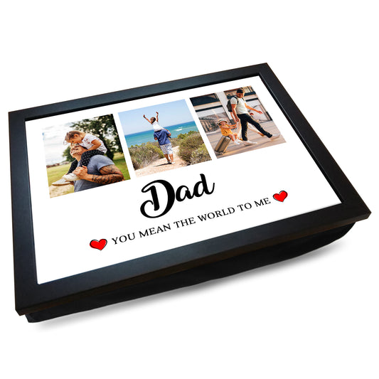 'Dad You Mean The World To Me' Personalised Photo Collage Lap Tray