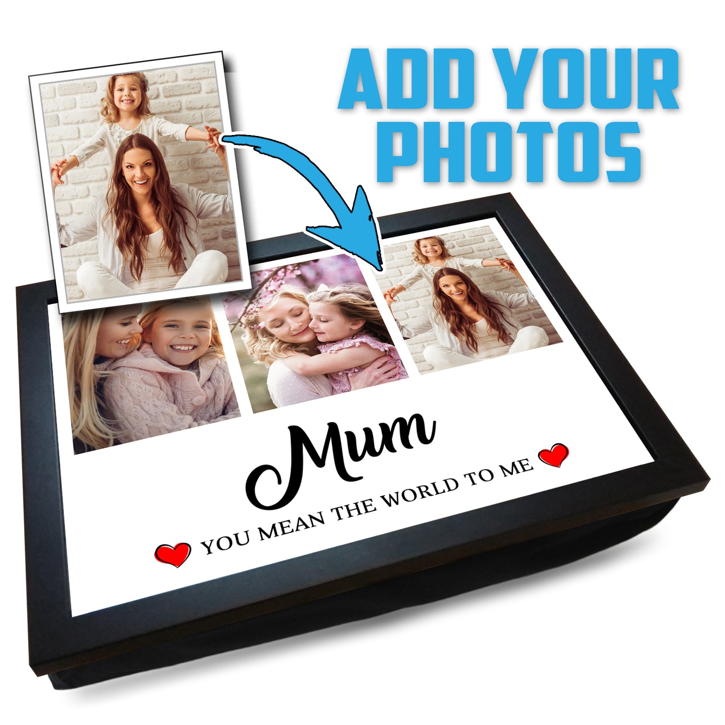 Mum You Mean The World To Me Personalised Photo Collage Lap Tray